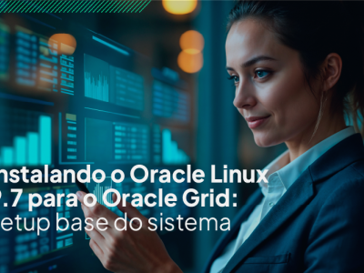 Instalando o Oracle Linux 9.7 para o Oracle Grid: setup base do sistema